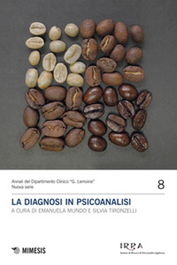 La diagnosi in psicoanalisi - Librerie.coop