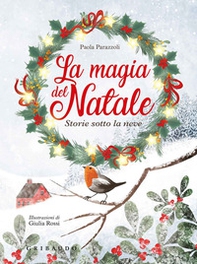 La magia del natale. Storie sotto la neve - Librerie.coop