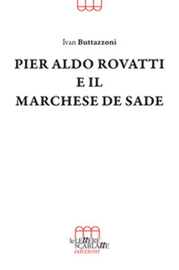 Pier Aldo Rovatti e il Marchese de Sade - Librerie.coop Pier Aldo Rovatti e il Marchese de Sade - Librerie.coop