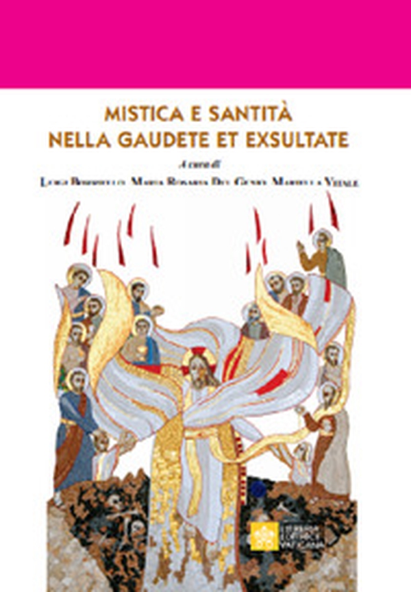 Mistica e santità nella Gaudete et Exultate - Librerie.coop Mistica e santità nella Gaudete et Exultate - Librerie.coop