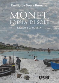 Monet, poesia di sole - Librerie.coop