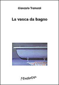 La vasca da bagno - Librerie.coop La vasca da bagno - Librerie.coop