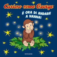 È ora di andare a nanna! Curioso come George - Librerie.coop