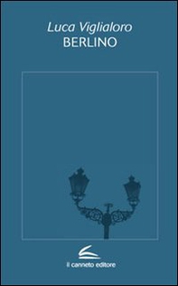 Berlino. Una trilogia - Librerie.coop