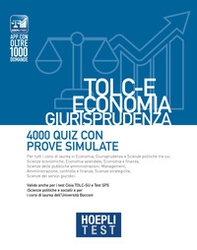 Hoepli test. TOLC-E Economia, Giurisprudenza. 4000 quiz con prove simulate - Librerie.coop Hoepli test. TOLC-E Economia, Giurisprudenza. 4000 quiz con prove simulate - Librerie.coop