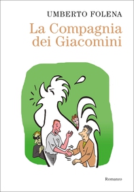 La Compagnia dei Giacomini - Librerie.coop