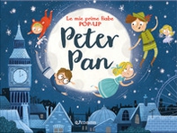 Peter Pan. Le mie prime fiabe pop-up - Librerie.coop