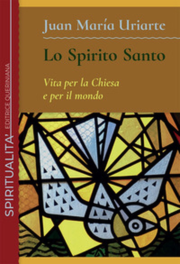 Lo Spirito Santo. Vita per la Chiesa e per il mondo - Librerie.coop Lo Spirito Santo. Vita per la Chiesa e per il mondo - Librerie.coop