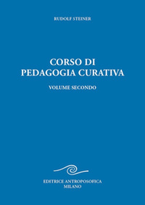 Corso di pedagogia curativa - Vol. 2 - Librerie.coop