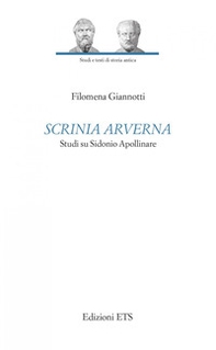 Scrinia arverna. Studio su Sidonio Apollinaire - Librerie.coop