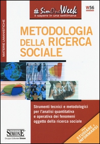 Metodologia della ricerca sociale. Strumenti tecnici e metodologici per l'analisi quantitativa e operativa dei fenomeni oggetto della ricerca sociale - Librerie.coop