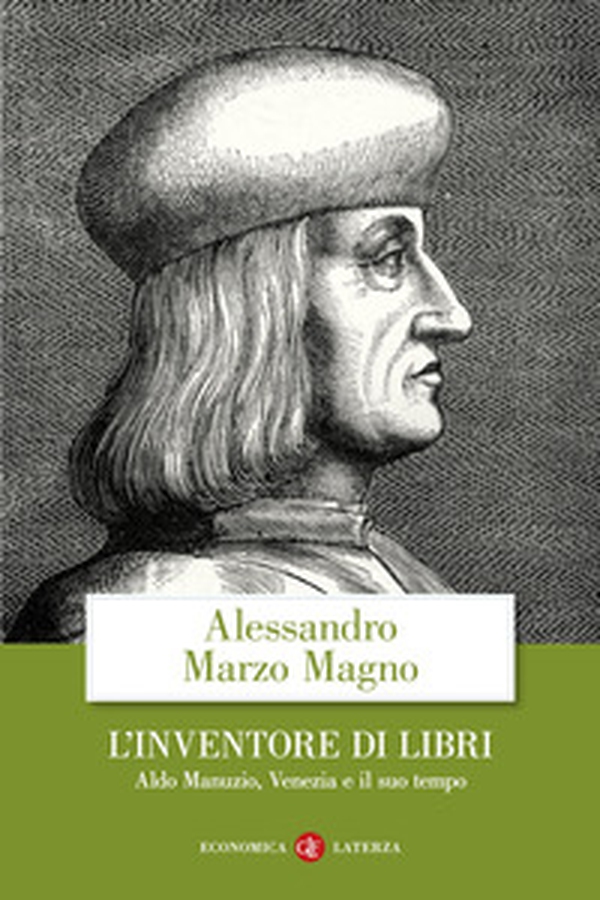 L'inventore di libri. Aldo Manuzio, Venezia e il suo tempo - Librerie.coop L'inventore di libri. Aldo Manuzio, Venezia e il suo tempo - Librerie.coop
