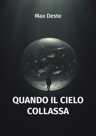 Quando il cielo collassa - Librerie.coop