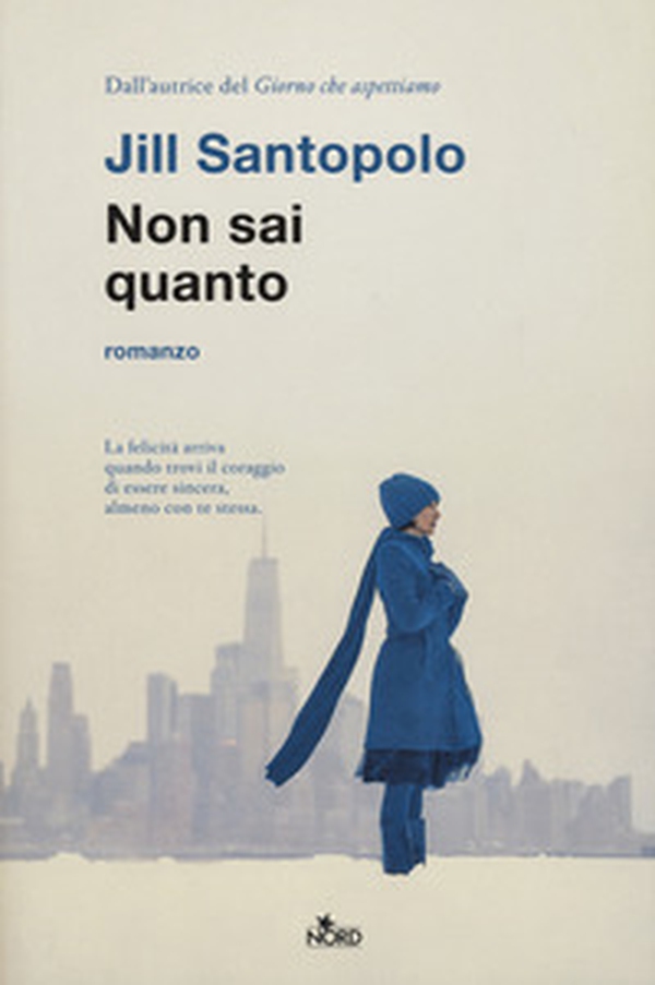 Non sai quanto - Librerie.coop Non sai quanto - Librerie.coop