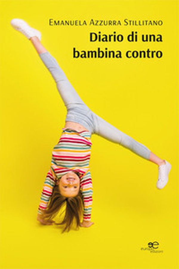 Diario di una bambina contro - Librerie.coop Diario di una bambina contro - Librerie.coop