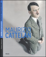 Maurizio Cattelan. Ediz. inglese - Librerie.coop Maurizio Cattelan. Ediz. inglese - Librerie.coop