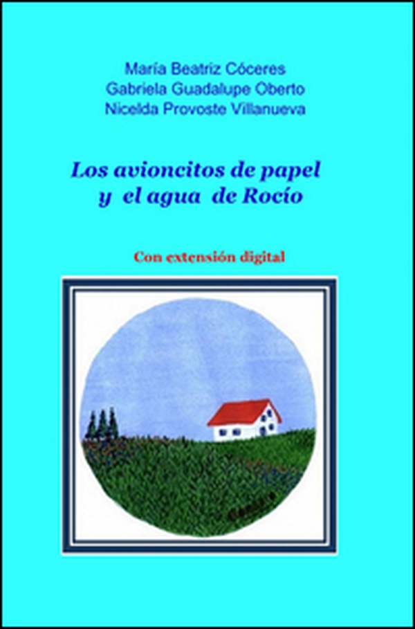 Los avioncitos de papel y el agua de rocío - Librerie.coop Los avioncitos de papel y el agua de rocío - Librerie.coop