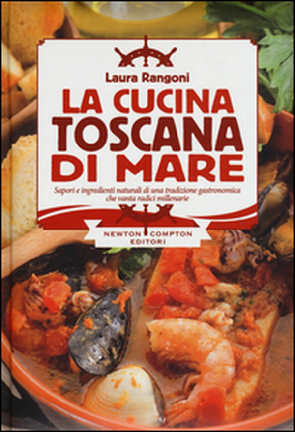 La cucina toscana di mare - Librerie.coop La cucina toscana di mare - Librerie.coop