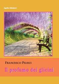 Il profumo dei glicini - Librerie.coop Il profumo dei glicini - Librerie.coop