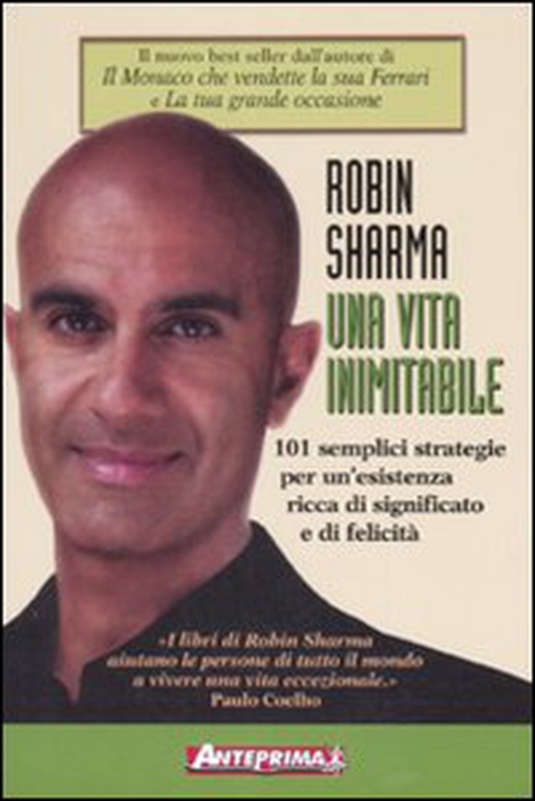 Una vita inimitabile. 101 semplici strategie per un'esistenza ricca di significato e di felicità - Librerie.coop Una vita inimitabile. 101 semplici strategie per un'esistenza ricca di significato e di felicità - Librerie.coop