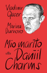 Mio marito Daniil Charms - Librerie.coop