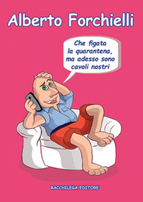 Che figata la quarantena, ma adesso sono cavoli nostri - Librerie.coop Che figata la quarantena, ma adesso sono cavoli nostri - Librerie.coop