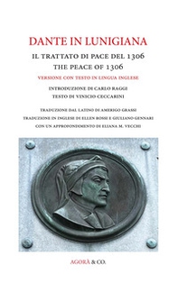 Dante in Lunigiana. Il trattato di pace del 1306-The peace of 1306 - Librerie.coop