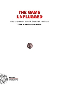 The game unplugged - Librerie.coop The game unplugged - Librerie.coop