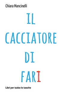 Il cacciatore di fari - Librerie.coop