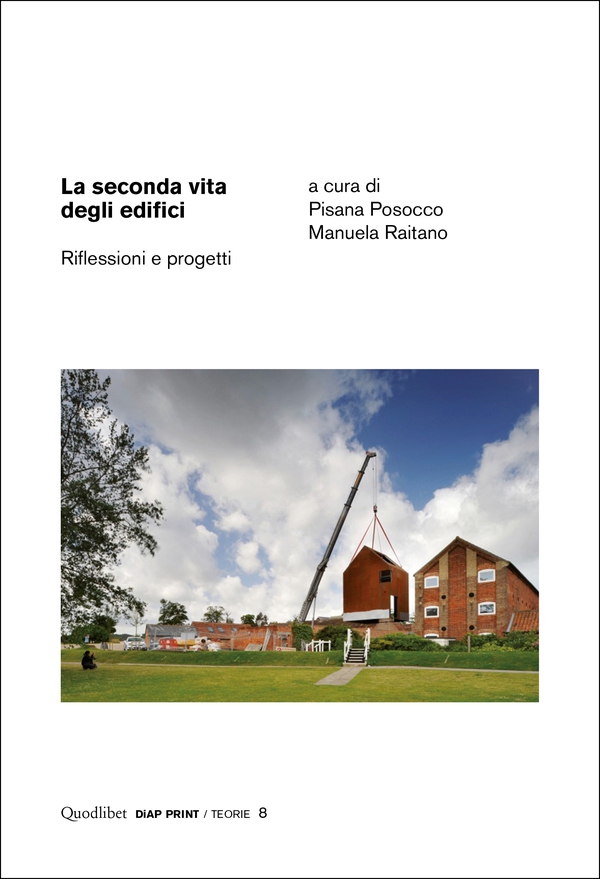 La seconda vita degli edifici - Librerie.coop La seconda vita degli edifici - Librerie.coop