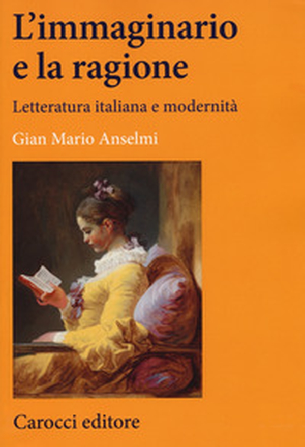 L'immaginario e la ragione. Letteratura italiana e modernità - Librerie.coop L'immaginario e la ragione. Letteratura italiana e modernità - Librerie.coop