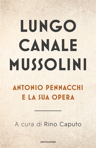 Lungo Canale Mussolini - Librerie.coop