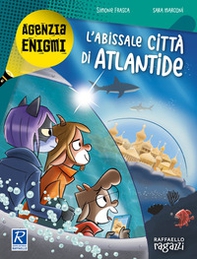 L'abissale città di Atlantide. Agenzia Enigmi - Librerie.coop L'abissale città di Atlantide. Agenzia Enigmi - Librerie.coop