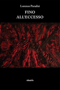 Fino all'eccesso - Librerie.coop