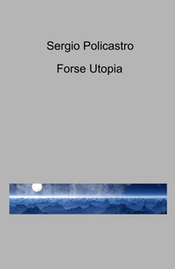 Forse utopia - Librerie.coop