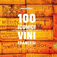 100 iconici vini francesi - Librerie.coop