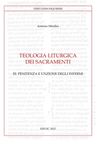 Teologia liturgica dei Sacramenti III - Librerie.coop Teologia liturgica dei Sacramenti III - Librerie.coop
