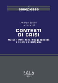 Contesti di crisi. Nuove forme della disuguaglianza e ricerca sociologica - Librerie.coop Contesti di crisi. Nuove forme della disuguaglianza e ricerca sociologica - Librerie.coop