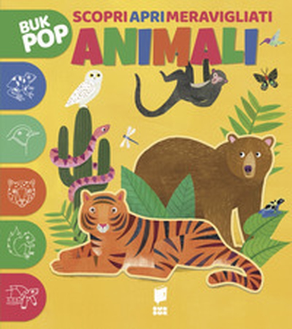 Animali. Scopri apri meravigliati - Librerie.coop
