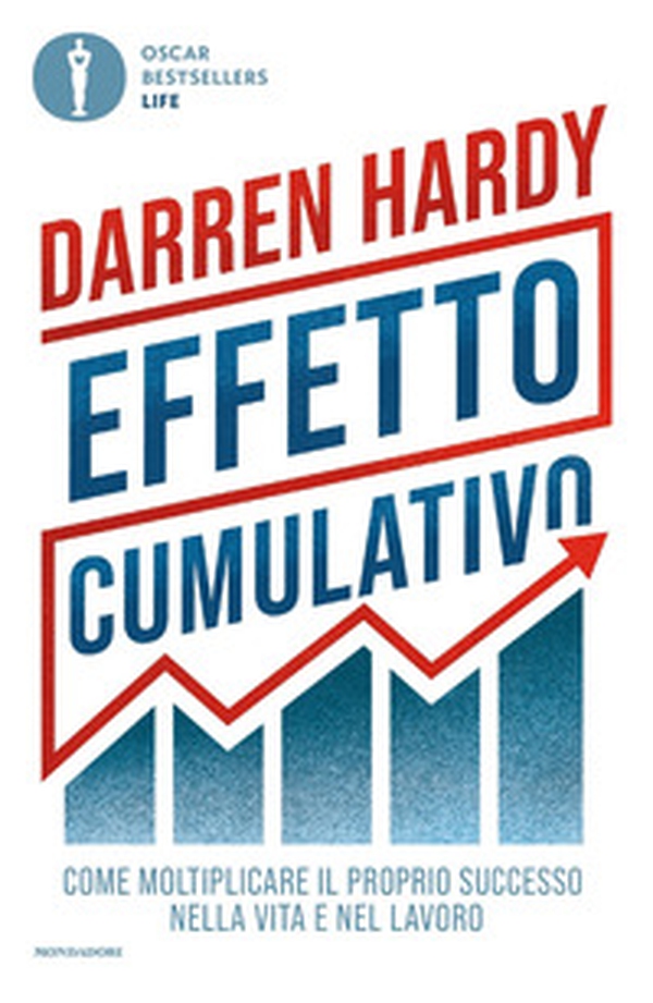 Effetto cumulativo. Come moltiplicare il proprio successo nella vita e nel lavoro - Librerie.coop Effetto cumulativo. Come moltiplicare il proprio successo nella vita e nel lavoro - Librerie.coop