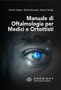 Manuale di oftalmologia per medici e ortottisti - Librerie.coop Manuale di oftalmologia per medici e ortottisti - Librerie.coop