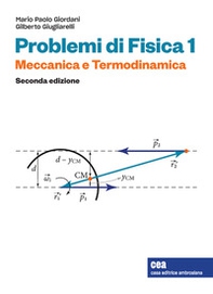 Problemi di Fisica 1. Meccanica e termodinamica - Librerie.coop Problemi di Fisica 1. Meccanica e termodinamica - Librerie.coop