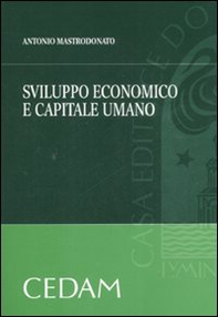 Sviluppo economico e capitale umano - Librerie.coop Sviluppo economico e capitale umano - Librerie.coop