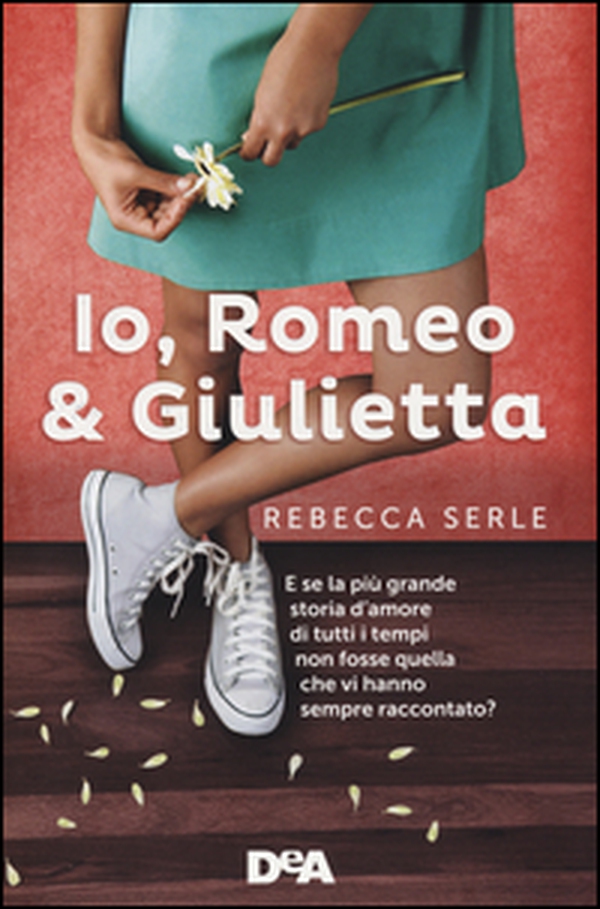 Io, Romeo & Giulietta - Librerie.coop Io, Romeo & Giulietta - Librerie.coop