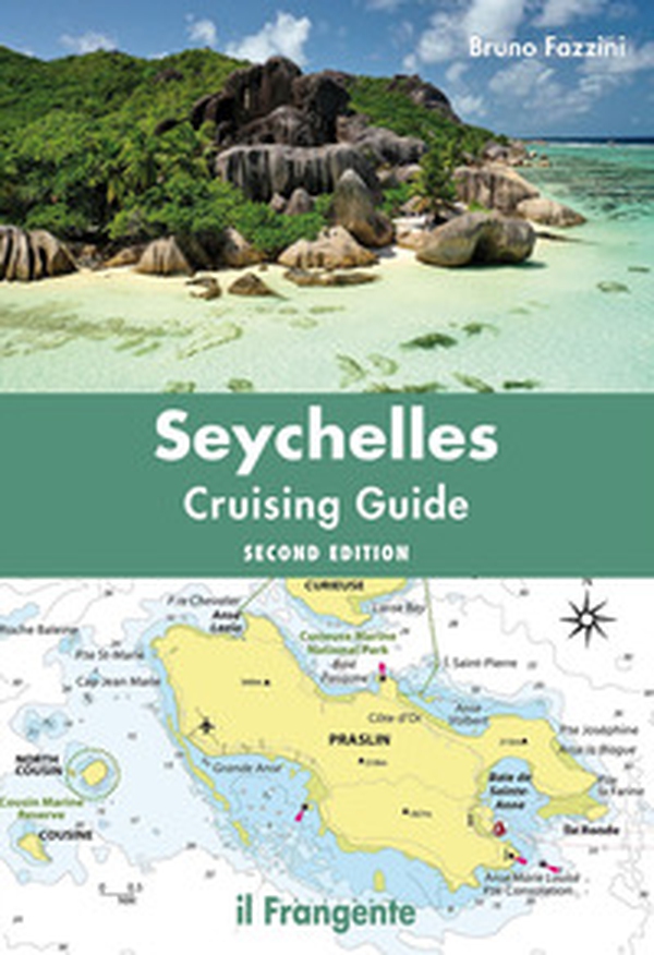 Seychelles. Cruising guide - Librerie.coop Seychelles. Cruising guide - Librerie.coop
