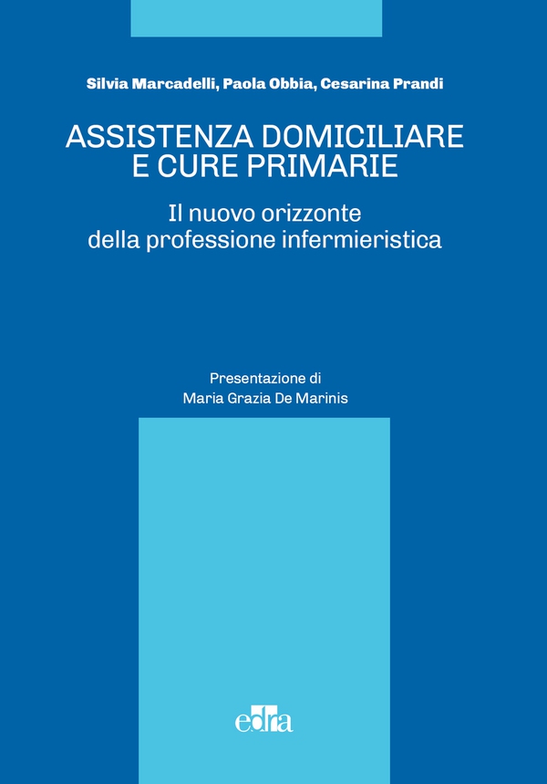 Assistenza domiciliare e cure primarie - Librerie.coop Assistenza domiciliare e cure primarie - Librerie.coop