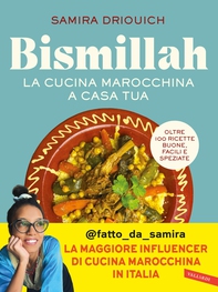 Bismillah. La cucina marocchina a casa tua - Librerie.coop