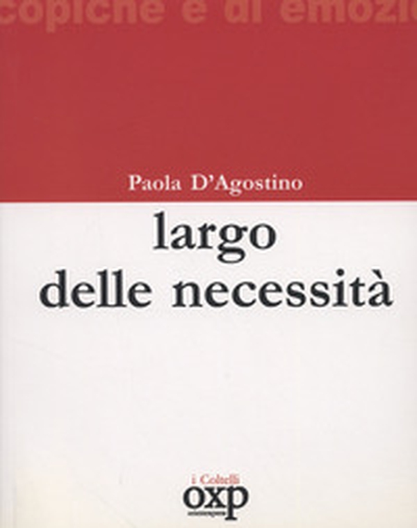 Largo delle Necessità - Librerie.coop Largo delle Necessità - Librerie.coop