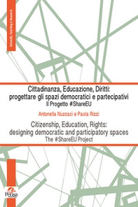 Cittadinanza, educazione, diritti: progettare gli spazi democratici e partecipativi. Il progetto #ShareEU - Librerie.coop