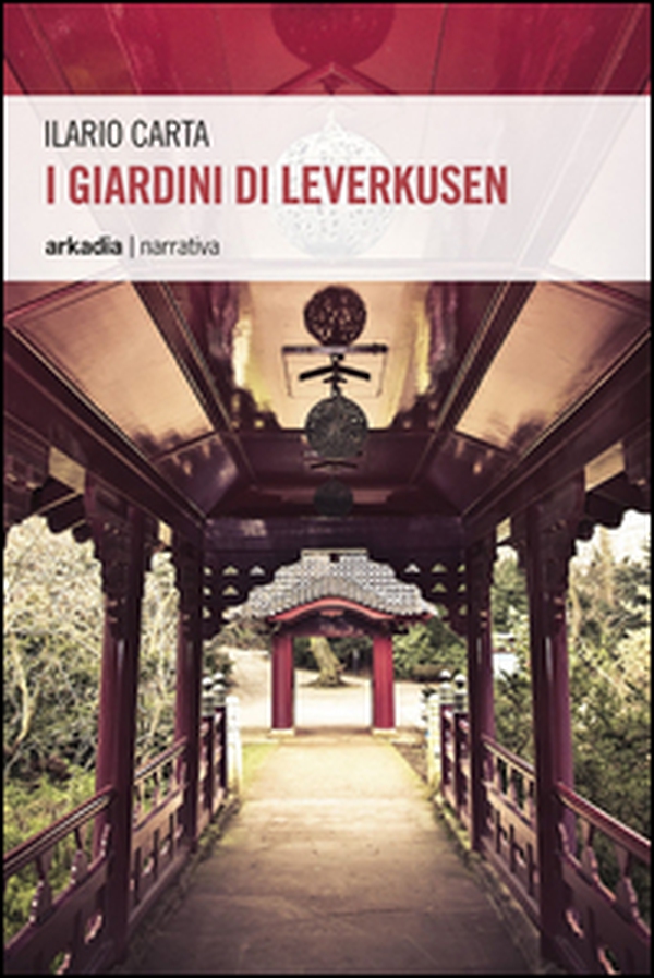I giardini di Leverkusen - Librerie.coop I giardini di Leverkusen - Librerie.coop
